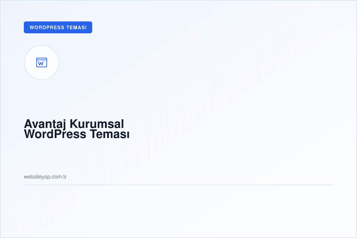 Avantaj Kurumsal WordPress Teması