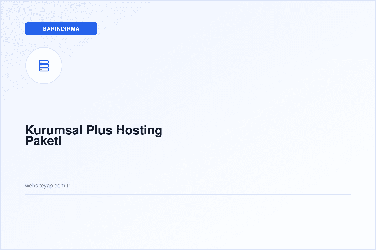 Kurumsal Plus Hosting Paketi
