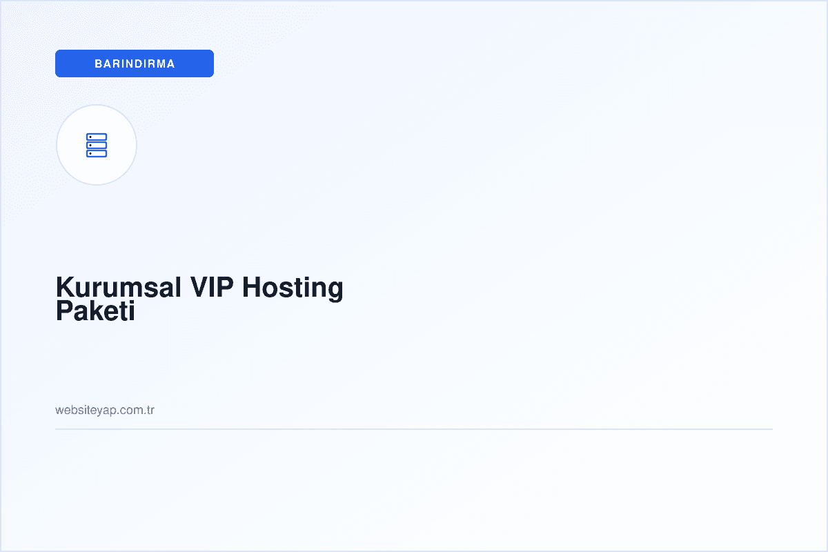 Kurumsal VIP Hosting Paketi