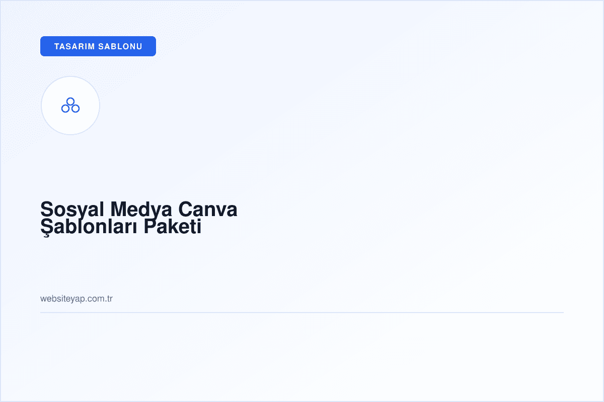 Sosyal Medya Canva Şablonları Paketi