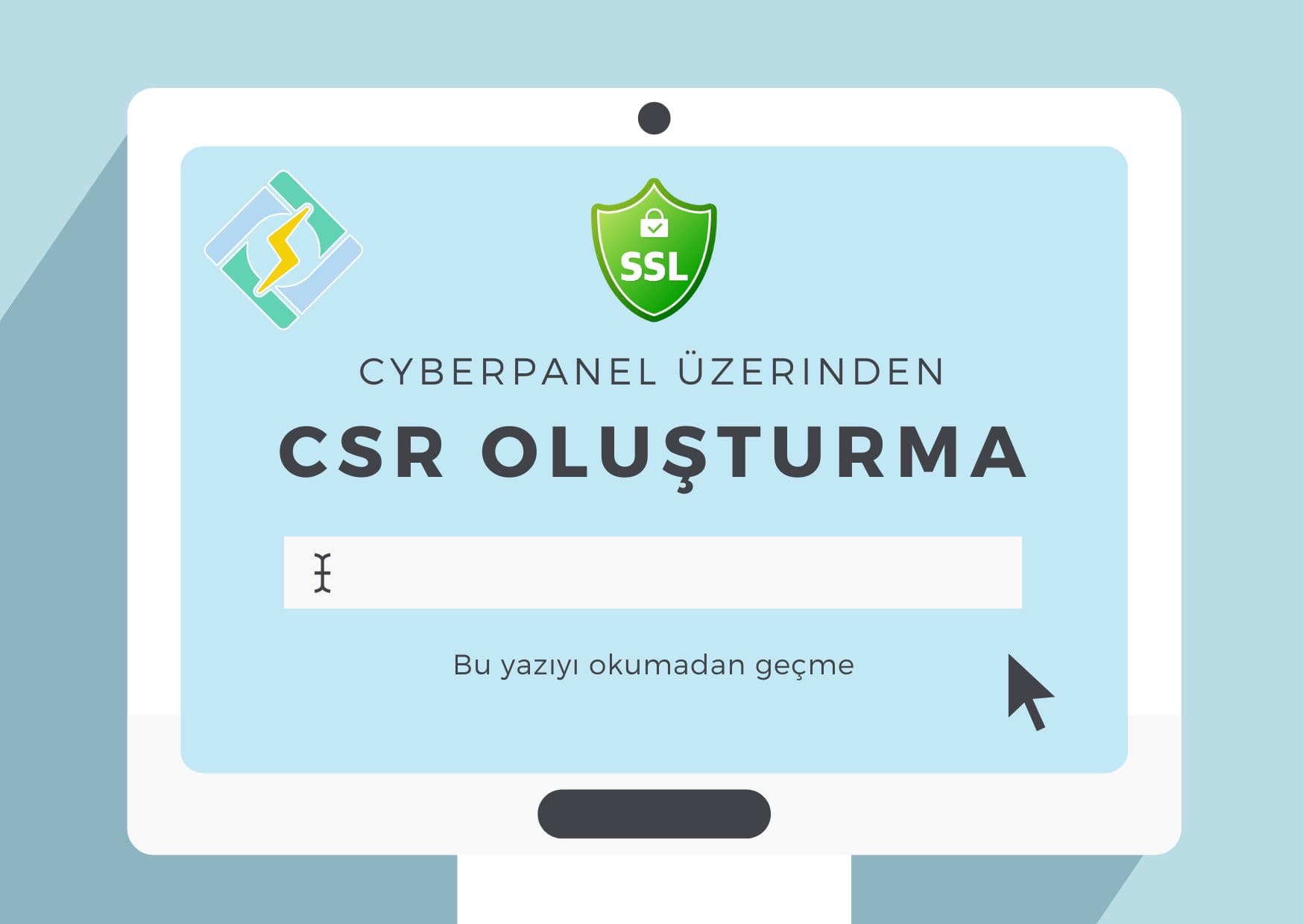 CyberPanel'de CSR Nasıl Oluşturulur?